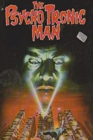 The Psychotronic Man