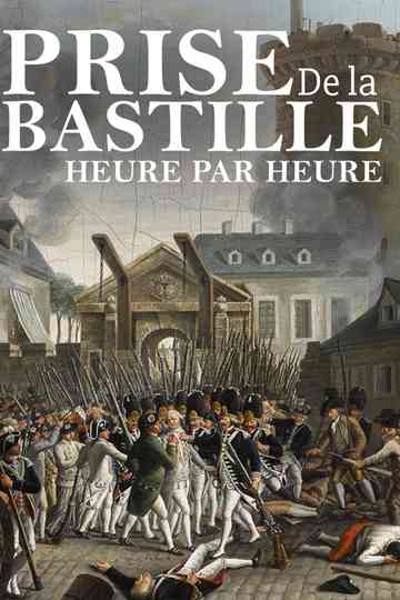 Bastille Day Chronicle of a Revolution Poster