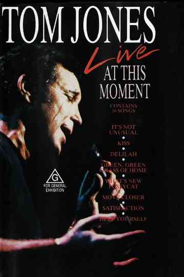 Tom Jones – Live At This Moment Poster