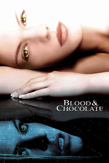 Blood and Chocolate Poster