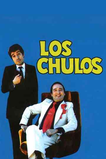 Los chulos Poster