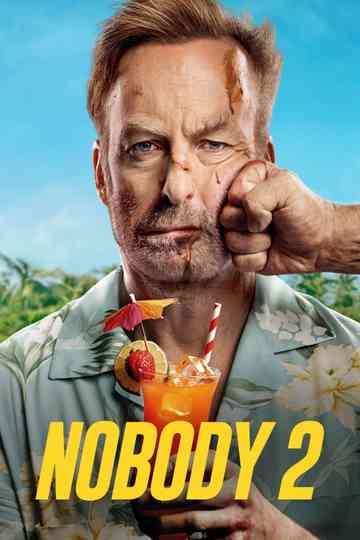 Nobody 2 Poster