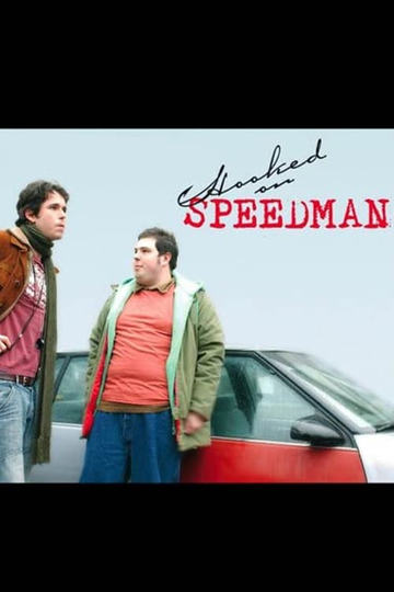 Hooked on Speedman Poster