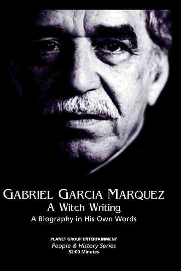 Gabriel García Márquez: A Witch Writing Poster