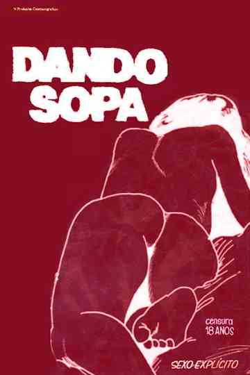 Dando Sopa Poster