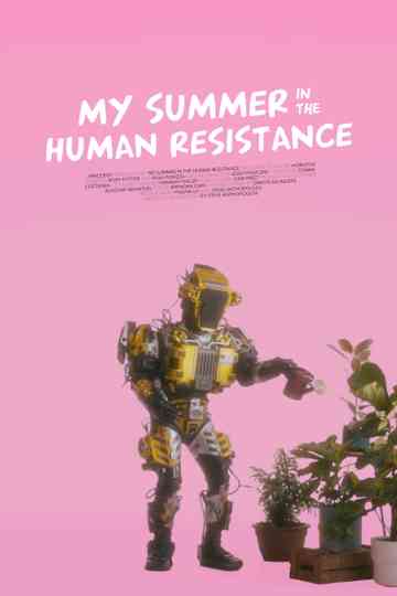 My Summer in the Human Resistance Poster