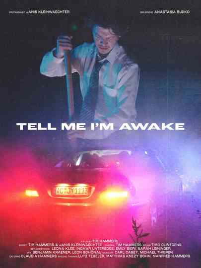 Tell me I'm awake Poster