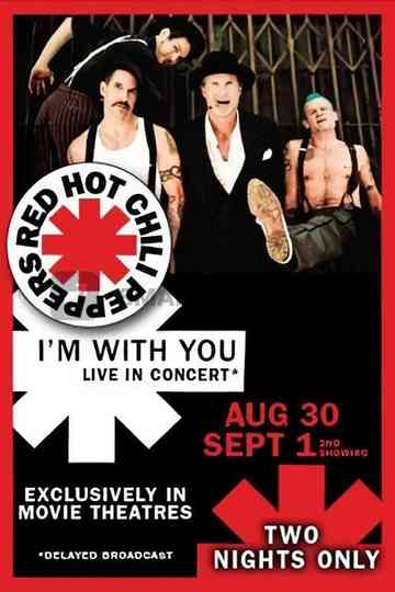 Red Hot Chili Peppers Live: I'm with You Poster