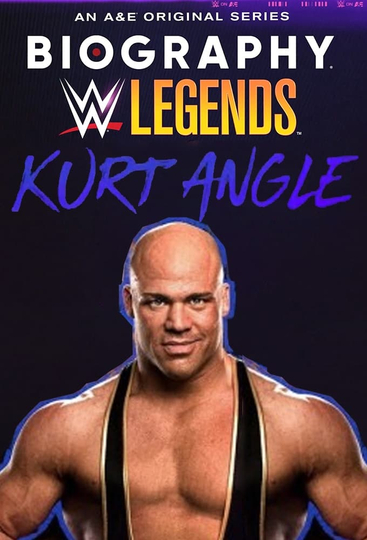 Biography: Kurt Angle Poster