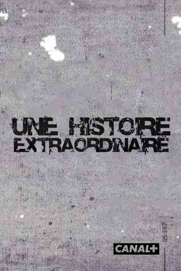 Une histoire extraordinaire Poster