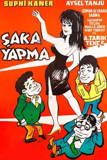 Şaka Yapma Poster