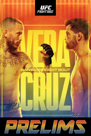 UFC on ESPN 41: Vera vs Cruz - Prelims Poster