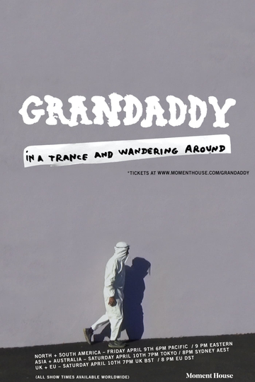 Grandaddy: In a Trance and Wandering Around Poster