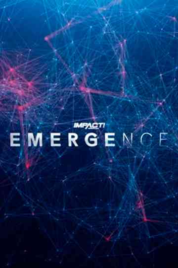 IMPACT Wrestling: Emergence 2022 Poster