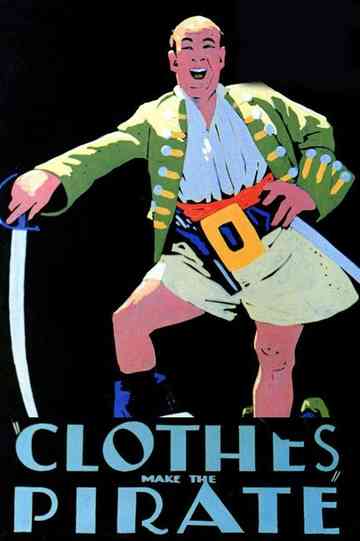Clothes Make the Pirate Poster