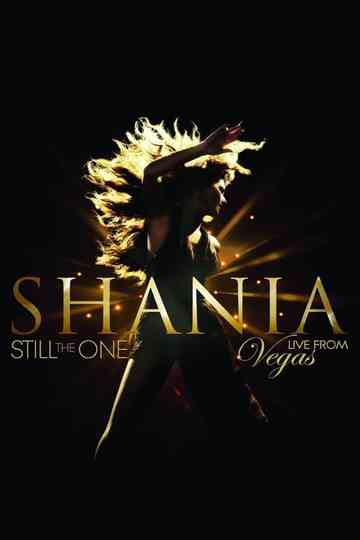Shania: Still the One - Live from Vegas Poster
