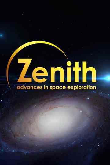 Zenith: Advances in Space Exploration Poster