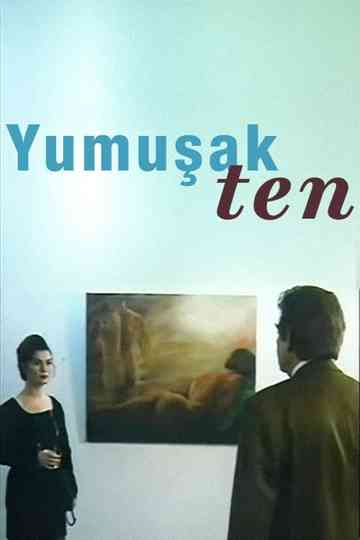 Yumuşak Ten Poster