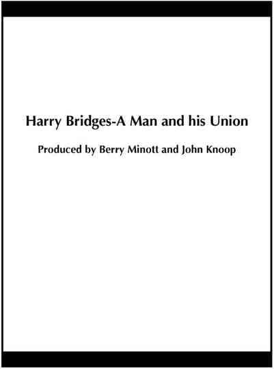 Harry Bridges: A Man and His Union Poster