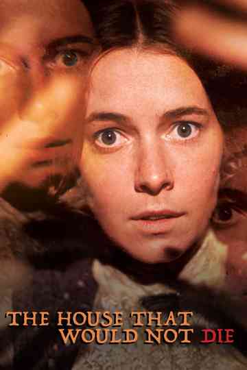 The House That Would Not Die poster