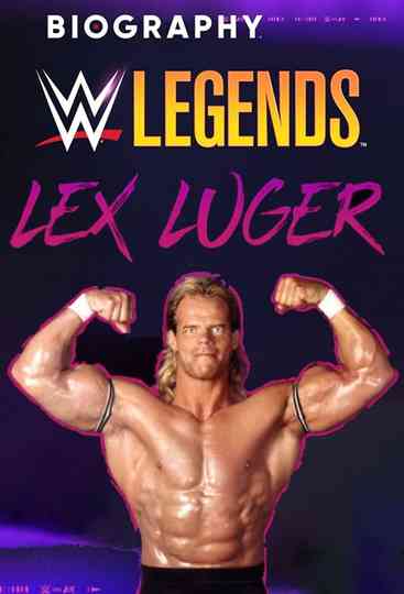 Biography: Lex Luger Poster