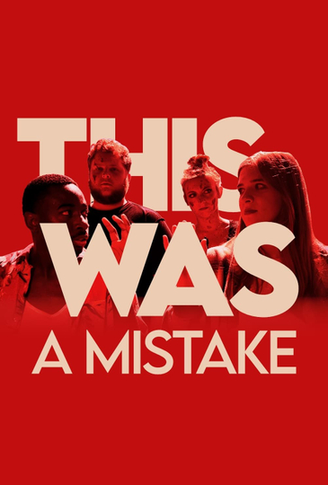 This Was a Mistake Poster