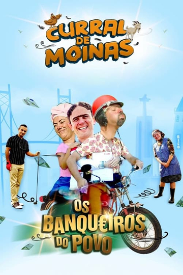 Curral de Moinas - The People's Bankers