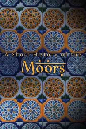 A Short History of the Moors Poster