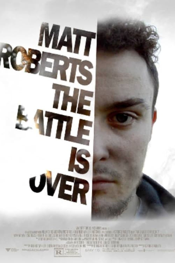 Matt Roberts The Battle Is Over (Depression Movie) Poster