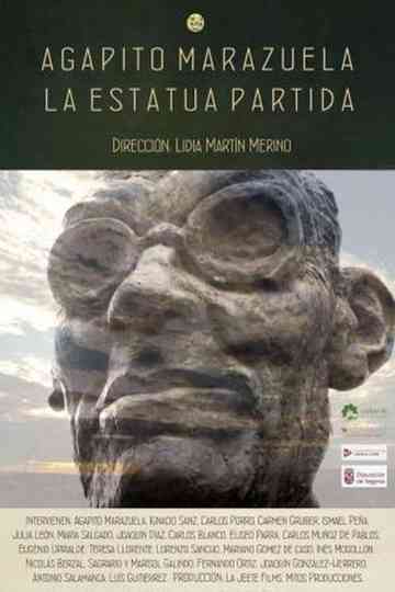 Agapito Marazuela, la estatua partida Poster
