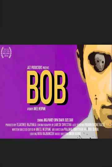 BOB - A Short Film by Aneel Neupane Poster