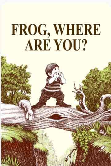 Frog Where Are You? Poster