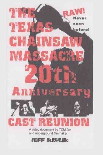 Texas Chainsaw Massacre: 20th Anniversary Cast Reunion Poster