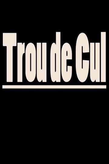 Trou de cul Poster