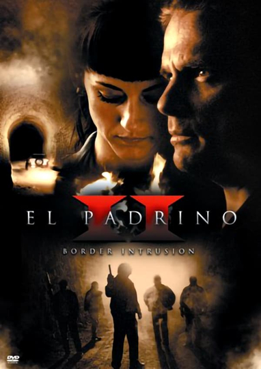 El Padrino II: Border Intrusion Poster