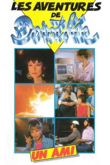 Les Aventures de Dorothée : Un AMI Poster