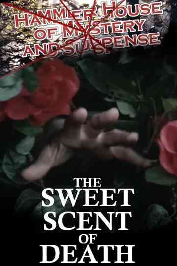 The Sweet Scent of Death Poster