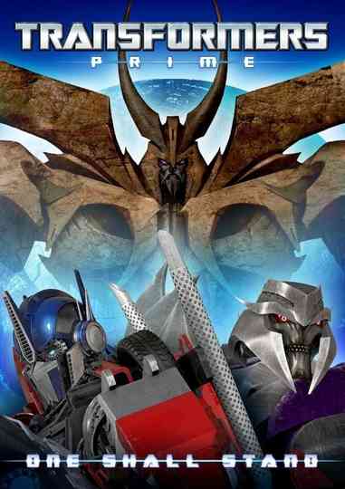 Transformers Prime: One Shall Stand Poster