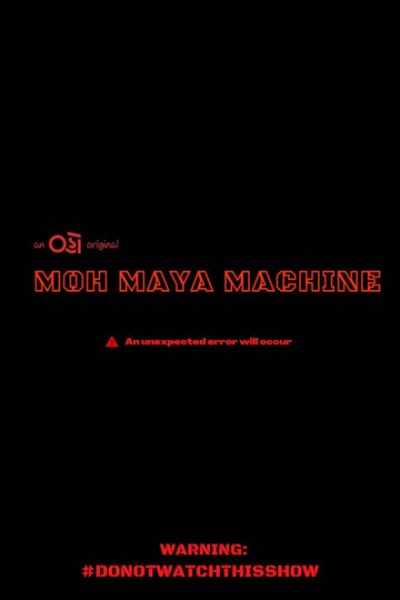 Moh Maya Machine