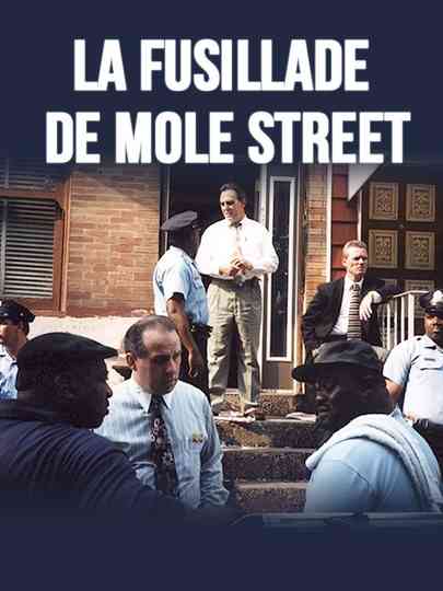 Philadelphie: la fusillade de Mole Street Poster