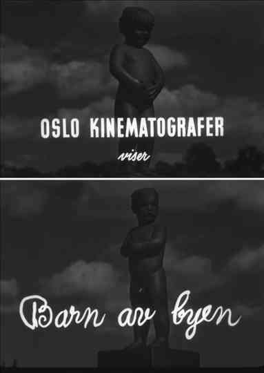 Oslofilm: Barn av byen Poster
