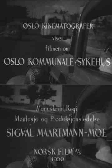 Oslofilm: Oslo kommunale sykehus Poster