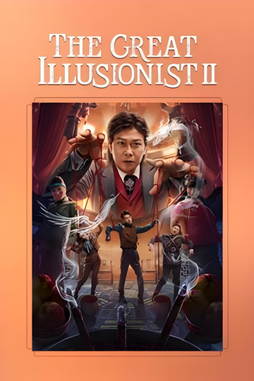 The Great Illusionist 2 Poster