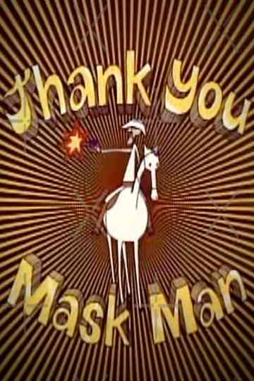 Thank You Mask Man Poster