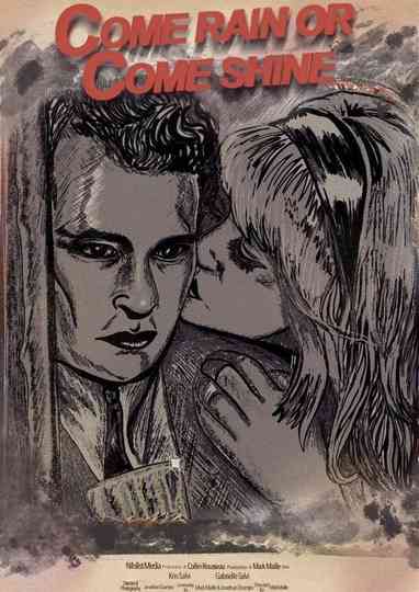 Come Rain Or Come Shine Poster