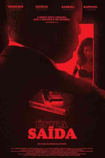 Unica Saída Poster