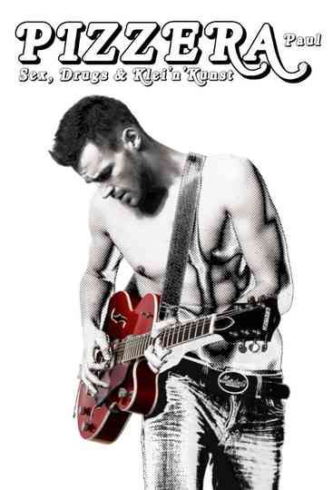 Paul Pizzera: Sex & Drugs & Klei'n'kunst Poster