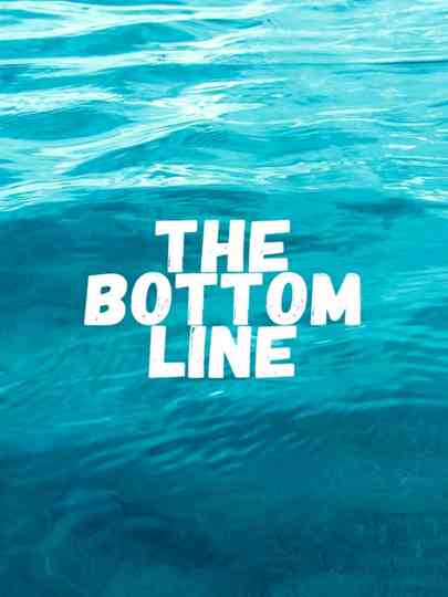 The Bottom Line Poster