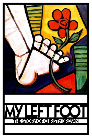 My Left Foot: The Story of Christy Brown Poster