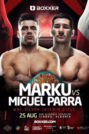 Florian Marku vs Miguel Parra Ramirez